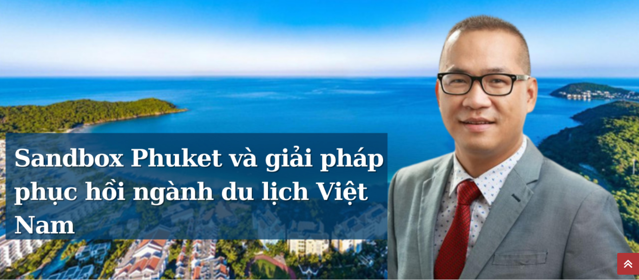 Sandbox Phuket và giải pháp phục hồi ngành du lịch Việt Nam