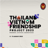 THAILAND - VIETNAM FRIENDSHIP PROGRAMME 2023