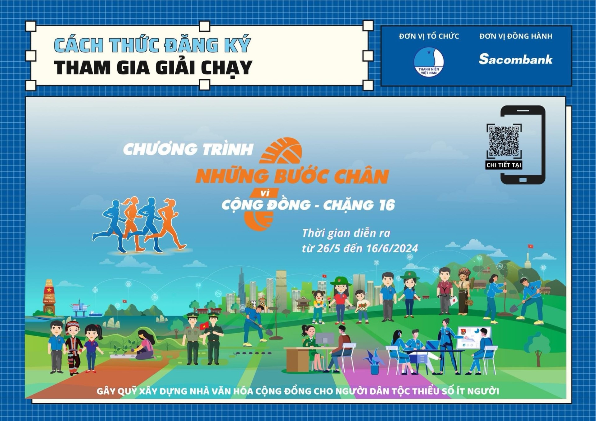 KÊU GỌI THAM GIA CHƯƠNG TRÌNH “NHỮNG BƯỚC CHÂN VÌ CỘNG ĐỒNG - CHẶNG 16”