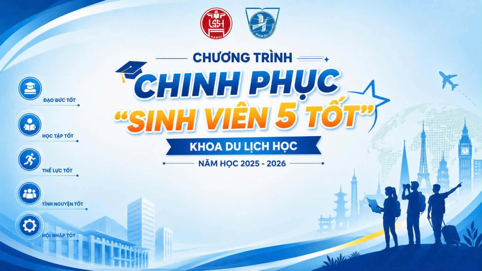 TỔNG KẾT CHƯƠNG TRÌNH “CHINH PHỤC SINH VIÊN 5 TỐT” KHOA DU LỊCH HỌC NĂM HỌC 2025 - 2026